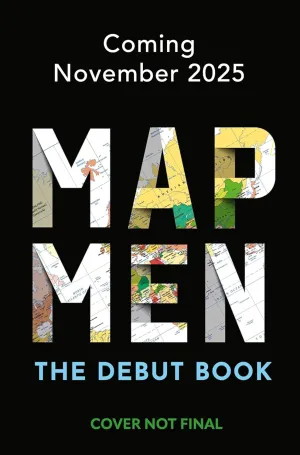 Map Men: The Debut Book Hardcover  November 18, 2025